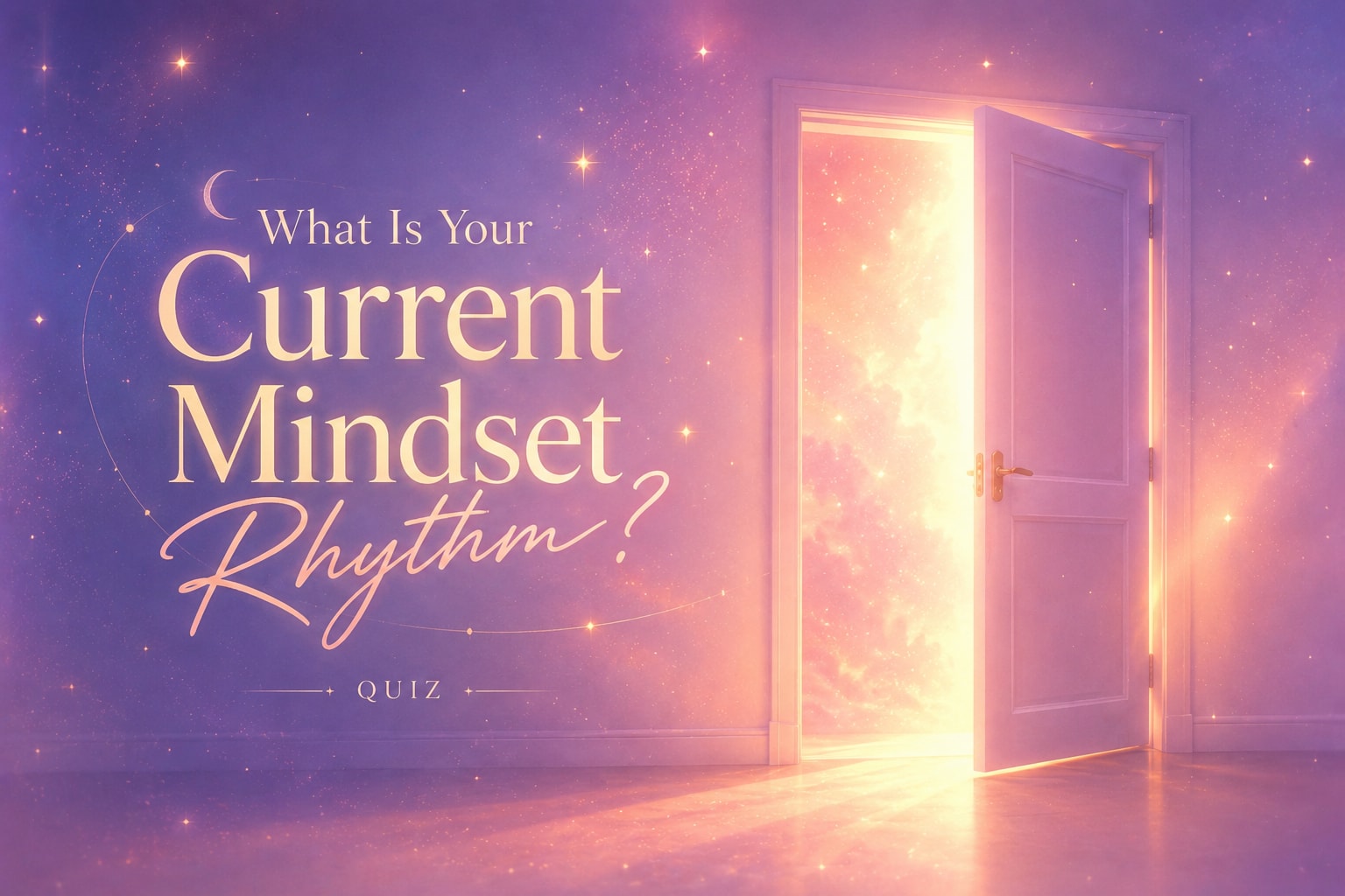 What Is Your Current Mindset Rhythm? - Personality Tests Quiz Cover